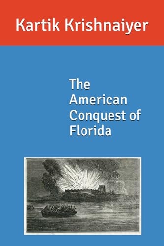 The American Conquest of Florida