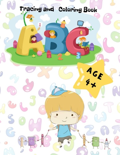 ABC Coloring Book with Tracing for Kids! First Writing Experience with Fun