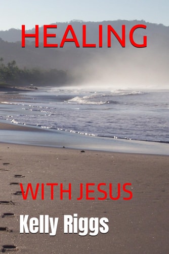 Healing With Jesus