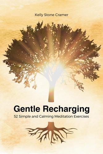 Gentle Recharging 52 Simple and Calming Meditation Exercises