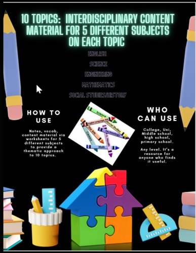 10 Topics INTERDISCIPLINARY Content Material FOR 5 DIFFERENT SUBJECTS on Each Topic