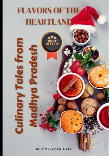 Flavors of the Heartland Culinary Tales from Madhya Pradesh