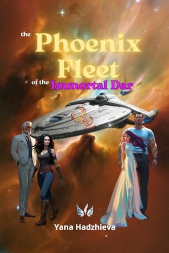 The Phoenix Fleet of the Immortal Dar