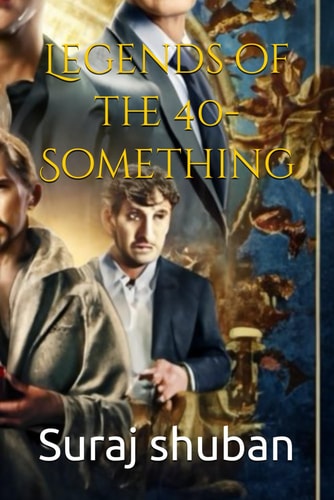 Legends of the 40-Something