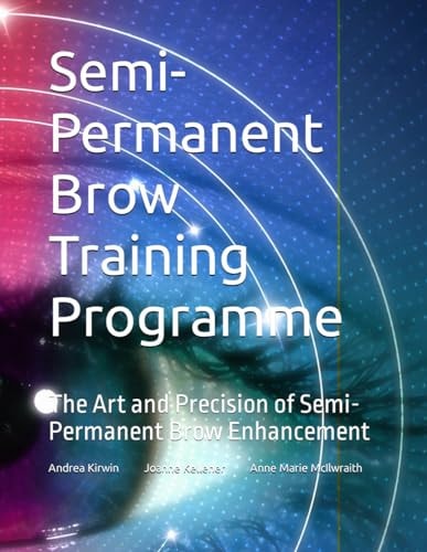 Semi-Permanent Brow Training Programme The Art and Precision of Semi-Permanent Brow Enhancement