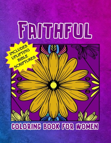 Faithful Coloring Book for Women Large Print Christian Motivation for Seniors