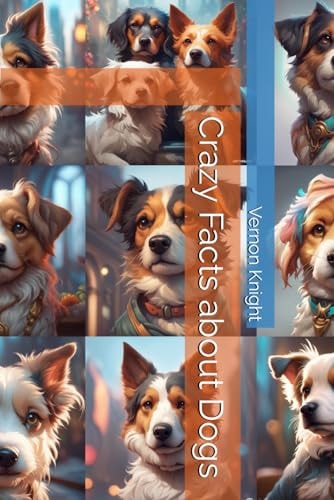 Crazy Facts about Dogs