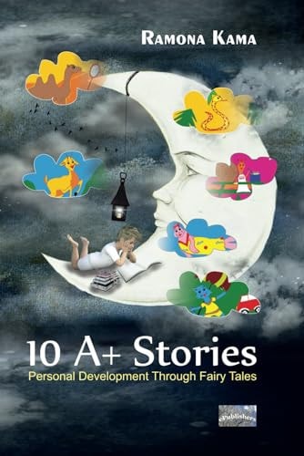 10 A+ Stories Personal Development Through Fairy Tales