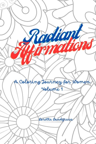 Radiant Affirmations A Colorful Journey for Women