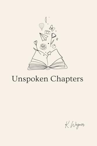 Unspoken Chapters
