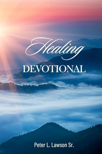Healing Devotional
