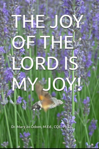 The Joy of the Lord is My Joy!