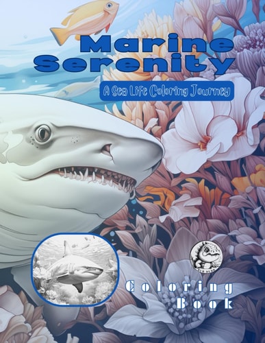 Marine Serenity A Sea Life Coloring Journey