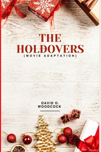 The Holdovers Movie Adaptation