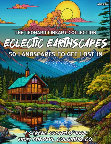 Eclectic Earthscapes 50 Landscapes to Get Lost In