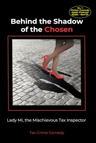Behind the Shadow of the Chosen Tax Crime Novel