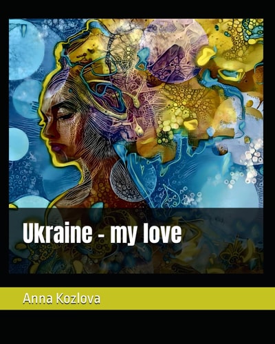 Ukraine - My Love.