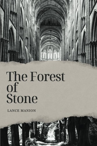 The Forest of Stone
