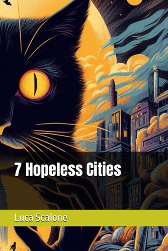 7 Hopeless Cities