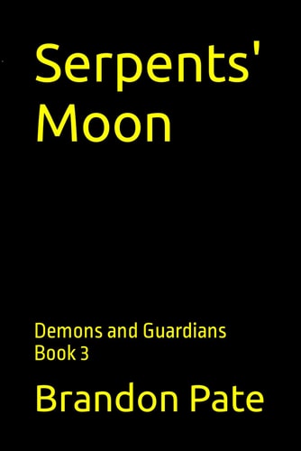 Serpents' Moon Demons and Guardians Book 3