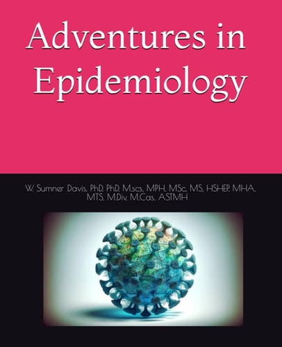 Adventures in Epidemiology