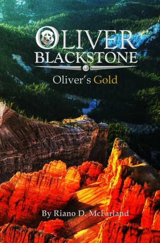 Marshal Oliver Blackstone Oliver's Gold