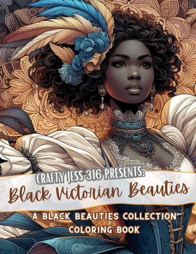 Black Victorian Beauties Adult Coloring Book