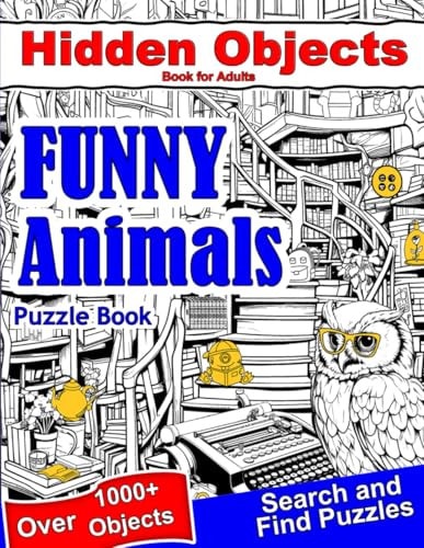 Hidden Objects Book for Adults Funny Animals Find Hidden Object Search and Find Picture Puzzles