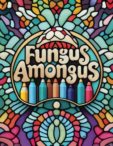 Fungus Amongus