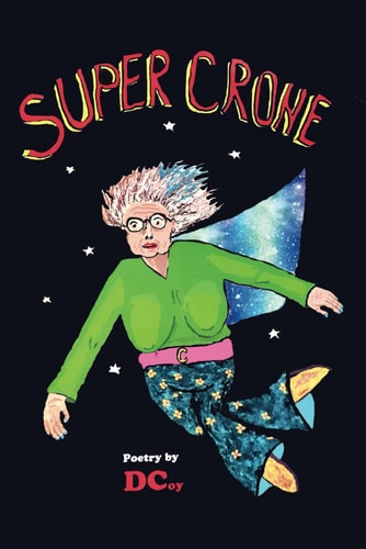 Super Crone Poetry