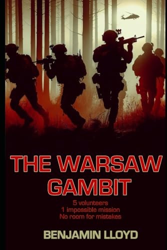 The Warsaw Gambit It Will be a Miracle If They Can Get Through the First 24 Hours
