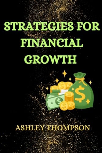 Strategies for Financial Growth
