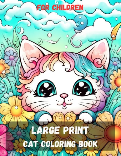 Coloring Book with a Cat for Children with Large Print Funny Cat Design for Kids and Stress Relief