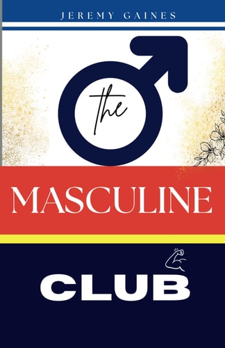 The Masculine Club How To Never Run Out Of Things To Say - Verbal Game, Storytelling And Flirting.