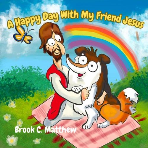 A Happy Day With My Friend Jesus