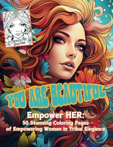 Empower HER Stunning 50 Coloring Pages of Empowering Women in Tribal Elegance