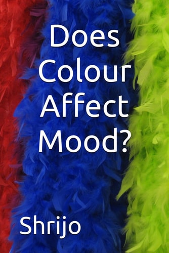 Does Colour Affect Mood?
