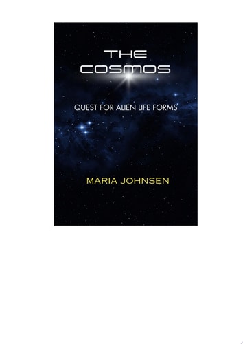 The Cosmos QUEST FOR ALIEN LIFE FORMS