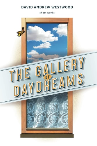 The Gallery of Daydreams
