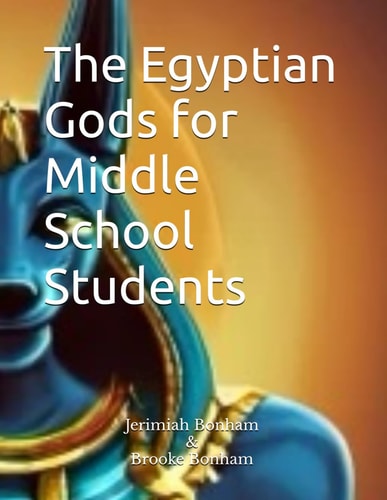 The Egyptian Gods for Middle School Students