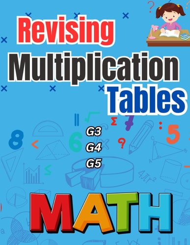 Revising Multiplication Tables G3 G4 G5 Learn Mental Arithmetic Skills