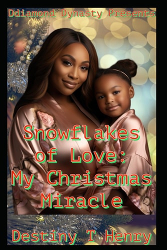 Snowflake of Love My Christmas Miracle