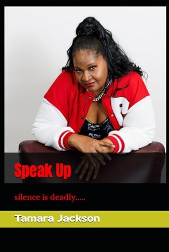 Speak Up Silence is Deadly