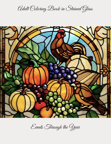 Adult Coloring Book in Stained Glass Events Through the Year