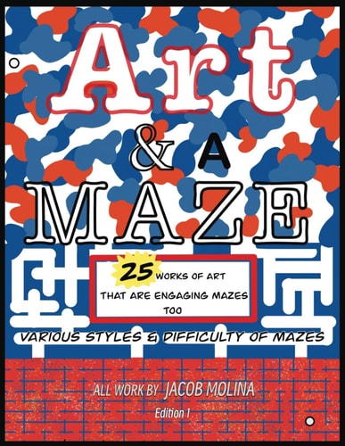 Art & a Maze Edition 1