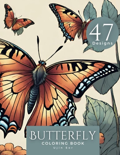 Butterfly Coloring Book 47 Designs Relaxing Coloring Pages for Kids, Teens, Adults