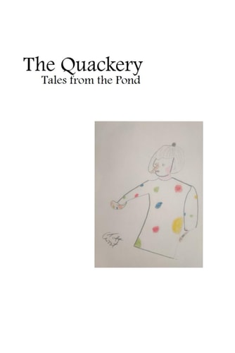 The Quackery Tales from the Pond