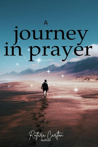 A Journey In Prayer
