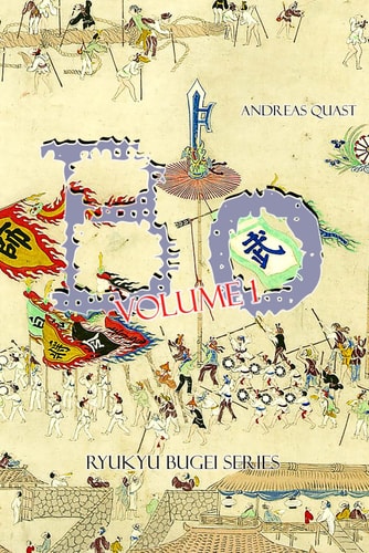 Bo Techniques, Forms, and Partner Practices of Ancient Okinawan Fighting Traditions. Volume 1: Bo-odori.