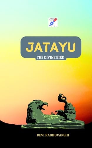 Jatayu The Divine Bird